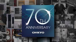 70 Years of Onkyo