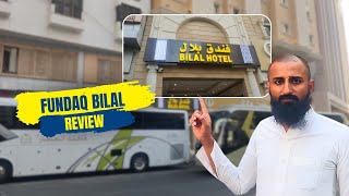 Bilal Hotel Makkah Detailed Review | Funqad Bilal Hotel Tour | Hadi Umrah Group