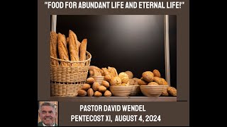 "Food for Abundant Life and Eternal Life!"