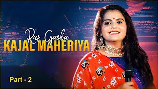 Kajal Maheriya Live Garba || Part - 2