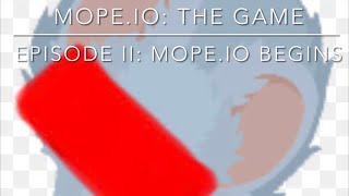 Mope.io: THE GAME | Episode II: Mope.io begins