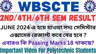 Diploma 2nd/4th/6th Sem Result Date 😱 | Passing Marks 18 or 24 🤔? WBSCTE | WEBSCTE | WBSCTVESD