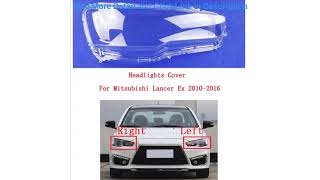 Slide New Car headlight shell cover For Mitsubishi Lancer Ex 2010-2016 Front headlamps transparent