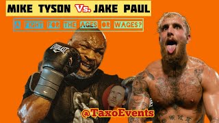 Jake Paul vs. Mike Tyson: A Fight for the Ages or Wages?