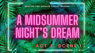 A Midsummer Night's Dream: Act 5, Scene 1 (script + line reading)