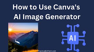 How to Use Canva's AI Image Generator