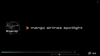 Mango Airlines Spotlight | Bryan Air Podcast