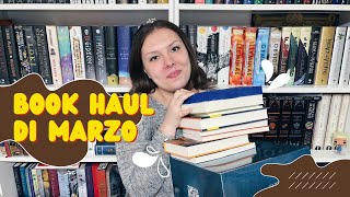 Book haul di marzo || quasi infinito...