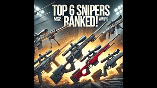 “Top 6 Sniper Rifles Ranked | Barrett M82, Remington MSR, M200 & More