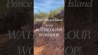 Watercolour Workshop in PEI 2024