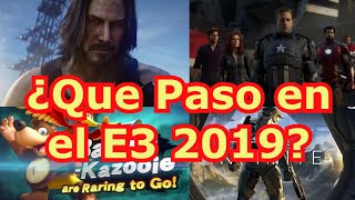 ¿Que paso en el E3 2019?