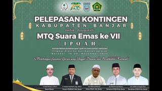 🔴[LIVE] Pelepasan Kontigen Kafilah MTQ Kab.Banjar