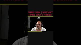 Tarren Camm | Hospitality Fitness Coach | #shorts 3