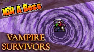 Kill the Endboss | Vampire Survivors