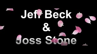 Jeff Beck & Joss Stone -  I Put a Spell On You (Live) - Audio