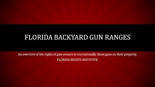 Florida Backyard Gun Ranges