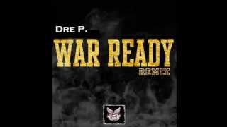 Dre P. - War Ready [Drügs N Paper]