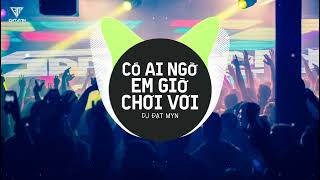 Ai Ngờ Em Giờ Chơi Vơi (Đạt Myn remix) - Junki Trần Hoà x Trung Ngon | Nhạc Trẻ Remix Edm Hot TikTok