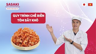 Cách sấy tôm khô nhanh chóng, tươi ngon không bị mốc bằng máy sấy lạnh SASAKI