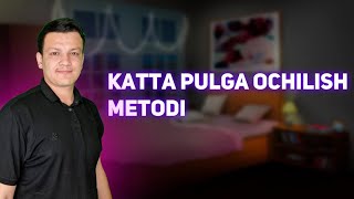 Katta pullarga ochilish metodi