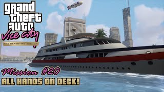 GTA Vice City: Definitive Edition - Mission #20 - All Hands on Deck! (PC)