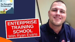 Insurance Education with Enterprise Training School’s Ryan Evans