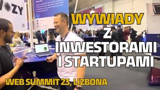 Wywiady z inwestorami i startupami na Web Summit 2023