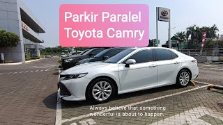 Cara Parkir Paralel Toyota Camry