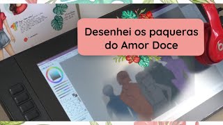 Desenhei os paqueras do Amor Doce