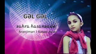 Zehra Hesenzade - Gel Gel 2023