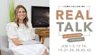 Real Talk - Come, Follow Me - EP 32 - Job