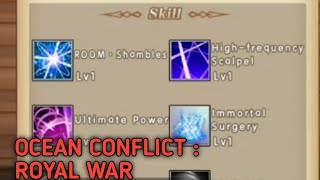 MUNCUL KARAKTER BARU LAGI || OCEAN CONFLICT : ROYAL WAR