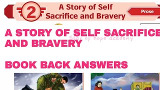 A story of self sacrifice and Bravery Book back answers 7th std English term-3 Unit-2