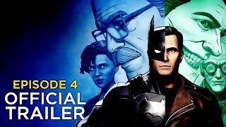 Batman: The Enemy Within - EPISODE 4 TRAILER