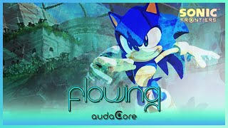 Sonic Frontiers - Flowing (Cyber Space 1-2) - (audaCore Remix)