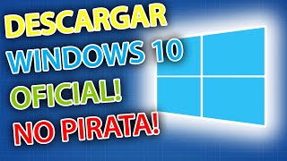 DESCARGAR WINDOWS 10 GRATIS