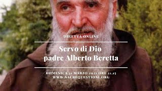 Servo di Dio padre Alberto Beretta “Medico e missionario in Brasile”