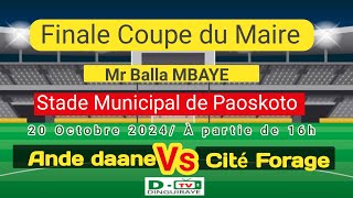 FINALE Coupe du Maire _ Ande Daane_Bou_Dinguiraye_ VS_Cité Forage_Bou_Paoskoto