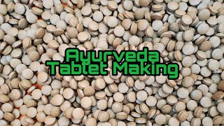 Ayurveda Tablet Making 2