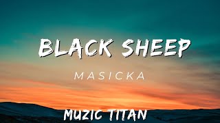 Masicka- Black Sheep (Audio)