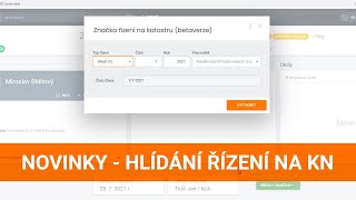 Novinky Evolio 2021.3.5 - Hlídání změn řízení na Katastru nemovitostí