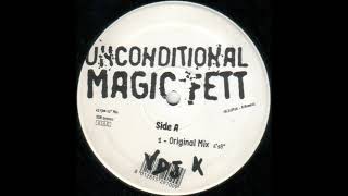 Unconditional - Magic Fett (Original Mix)