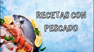 RECETAS SALUDABLES CON PESCADO