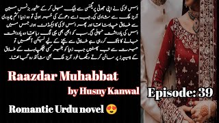 Kidnap😱|Raazdar Muhabbat|Episode:39|#HusnyKanwal|Romantic novel|Innocent heroine|Gangstar base