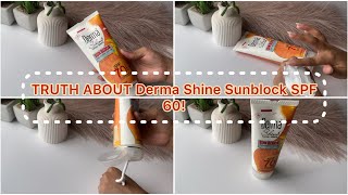 Honest Review: Derma Shine Sunblock SPF60 |Pros, Cons, and Verdict #dermashine #sunblock #sunscreen