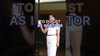 To Do List as Investor Check!