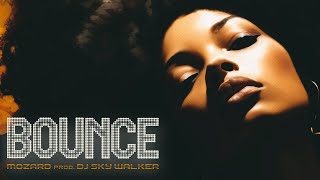 DJ SkyWalker feat. MOZARD - Bounce