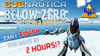 HylianMom | Can I Beat Subnautica Below Zero In Under Two Hours? (Completed 1hr59m)