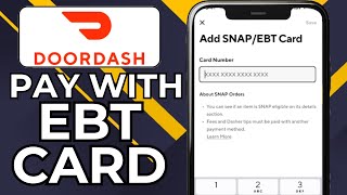 HOW TO USE EBT CARD ON DOORDASH (2024)