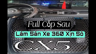 Cách Lắp Sàn 360 Cho Xe Ô tô Cx5 Và Full Cốp Sau Cực Dễ Đẹp Mắt! @ancuongauto